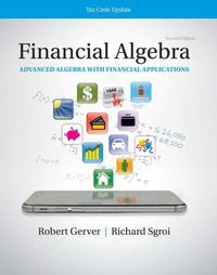 Cover image for Financial Algebra: Advanced Algebra with Financial Applications Tax Code Update: 2019 Tax Update Edition