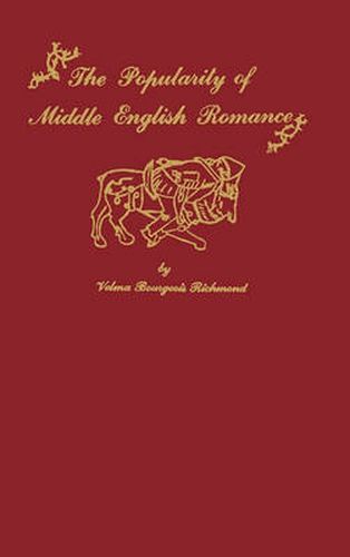 Cover image for The Popularity of Middle English Romance