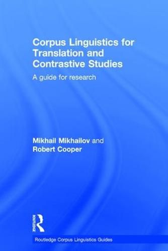 Cover image for Corpus Linguistics for Translation and Contrastive Studies: A guide for research