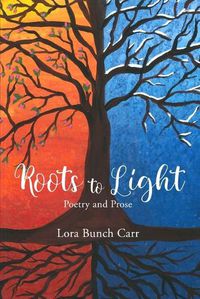 Cover image for Roots to Light