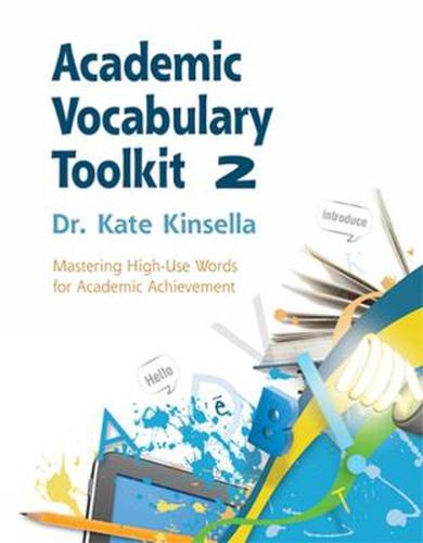 Cover image for Academic Vocabulary Toolkit 2: Student Text: Mastering High-use Words for Academic Achievement