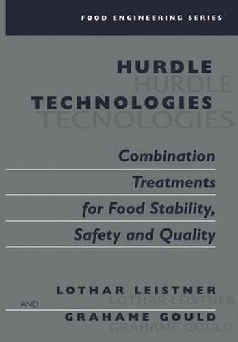 Cover image for Hurdle Technologies: Combination Treatments for Food Stability, Safety and Quality