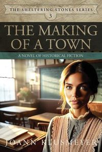 Cover image for The Making of a Town