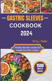 Cover image for Gastric Sleeve Cookbook 2024