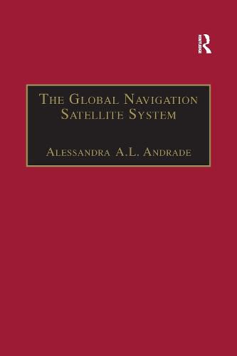 Cover image for The Global Navigation Satellite System: Navigating into the New Millennium