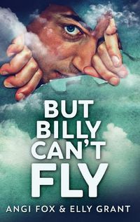 Cover image for But Billy Can't Fly