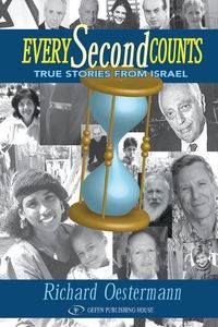 Cover image for Every Second Counts: True Stories from Israel