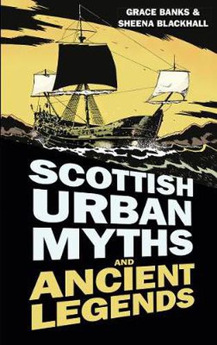 Cover image for Scottish Urban Myths and Ancient Legends