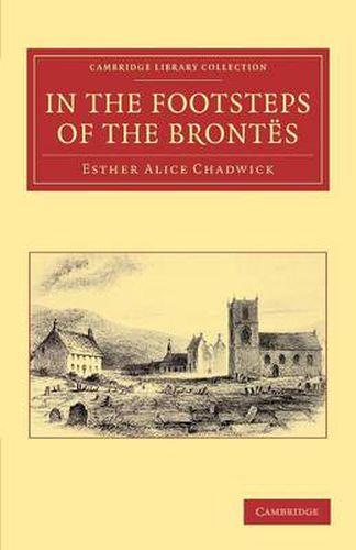 Cover image for In the Footsteps of the Brontes