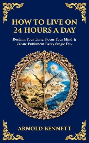Cover image for How to Live on 24 Hours a Day