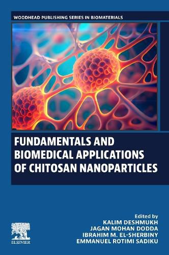 Cover image for Fundamentals and Biomedical Applications of Chitosan Nanoparticles