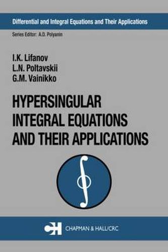 Cover image for Hypersingular Integral Equations and Their Applications