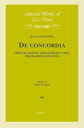 De concordia: Critical Edition with Introduction, Translation and Notes