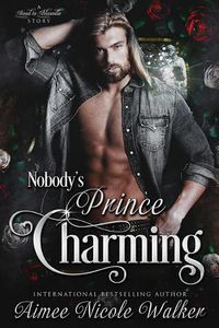 Cover image for Nobody's Prince Charming (Road to Blissville, #3)