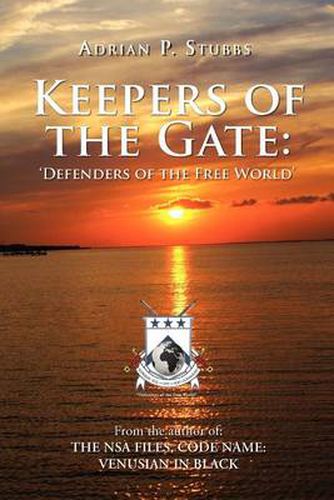 Cover image for Keepers of the Gate: Defenders of the Free World