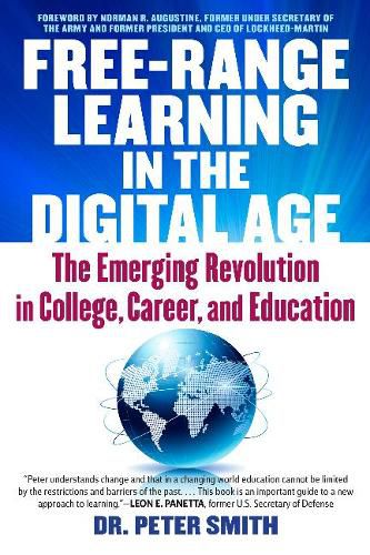 Cover image for Free Range Learning in the Digital Age: The Emerging Revolution in College, Career, and Education