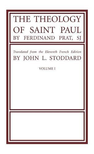 The Theology of Saint Paul, Volume 1