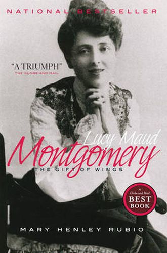 Cover image for Lucy Maud Montgomery: The Gift of Wings