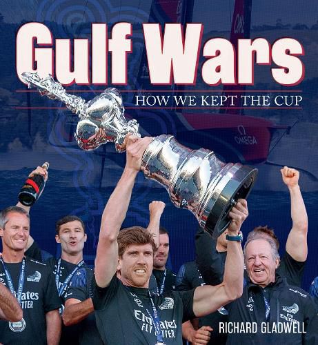 Cover image for Gulf Wars: How We Kept the Cup