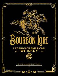 Cover image for Bourbon Lore