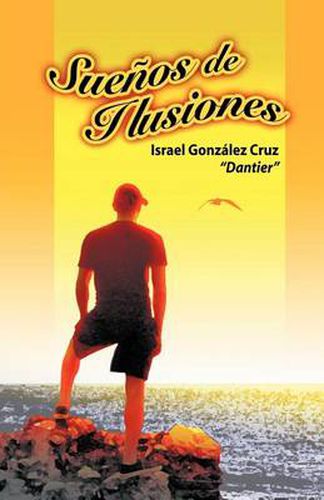 Cover image for Suenos de Ilusiones