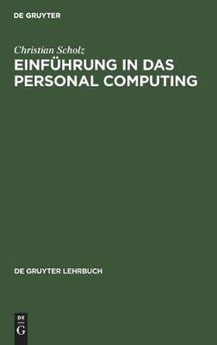 Cover image for Einfuhrung in das Personal Computing