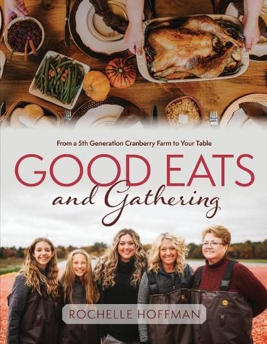 Cover image for Good Eats and Gathering