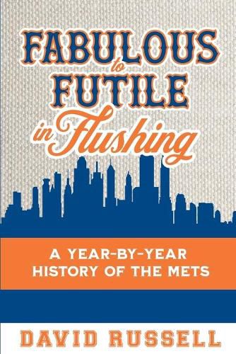 Cover image for Fabulous to Futile in Flushing