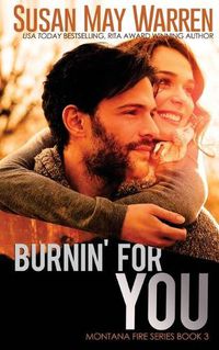 Cover image for Burnin' For You