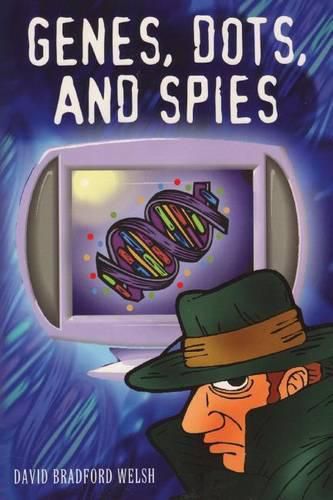 Cover image for Genes, Dots, and Spies