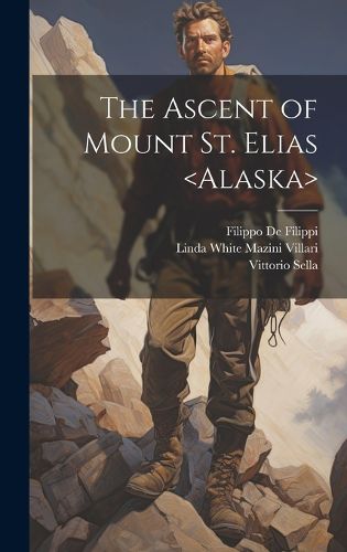 Cover image for The Ascent of Mount St. Elias