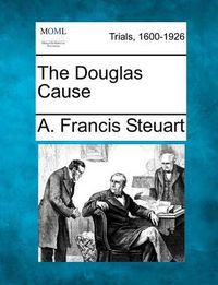 Cover image for The Douglas Cause