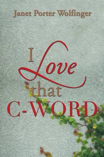 Cover image for I Love That C-Word