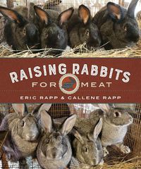 Cover image for Raising Rabbits for Meat