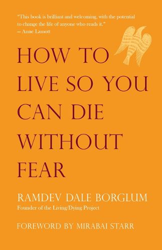 Cover image for How to Live So You Can Die Without Fear
