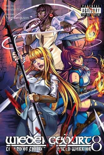 Cover image for Wiedergeburt: Legend of the Reincarnated Warrior: Volume 8