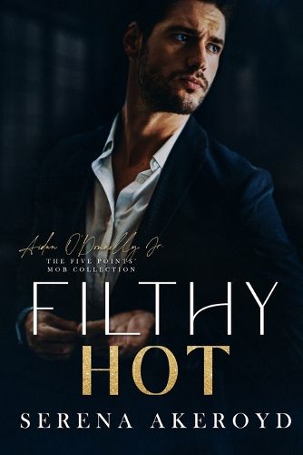 Cover image for Filthy Hot (Five Points' Mob Collection