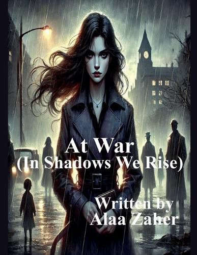 Cover image for At War - In Shadows We Rise