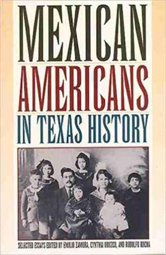 Cover image for Mexican Americans in Texas History: Selected Essays