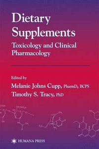 Cover image for Dietary Supplements: Toxicology and Clinical Pharmacology