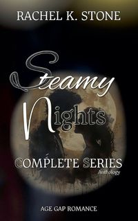 Cover image for Steamy Nights Complete Series Anthology