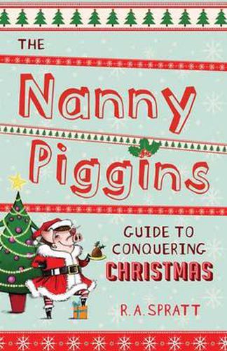 Cover image for The Nanny Piggins Guide to Conquering Christmas