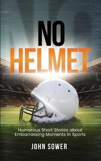 Cover image for No Helmet