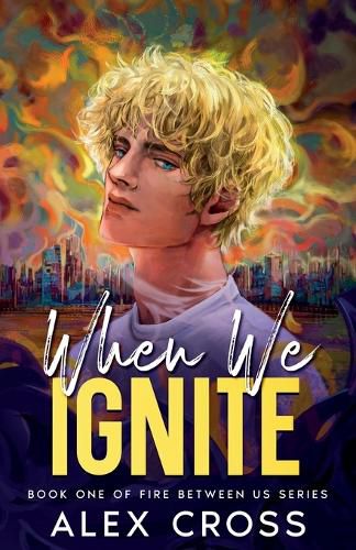 Cover image for When We Ignite