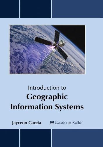 Cover image for Introduction to Geographic Information Systems