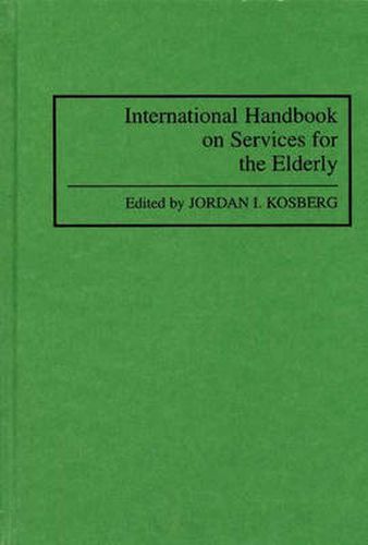 Cover image for International Handbook on Services for the Elderly