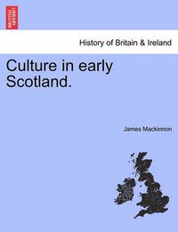 Cover image for Culture in Early Scotland.