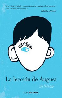 Cover image for Wonder: La leccion de August / Wonder