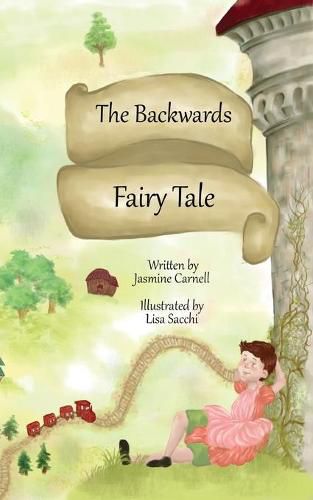 Cover image for The Backwards Fairy Tale