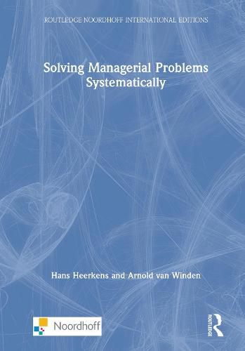 Solving Managerial Problems Systematically